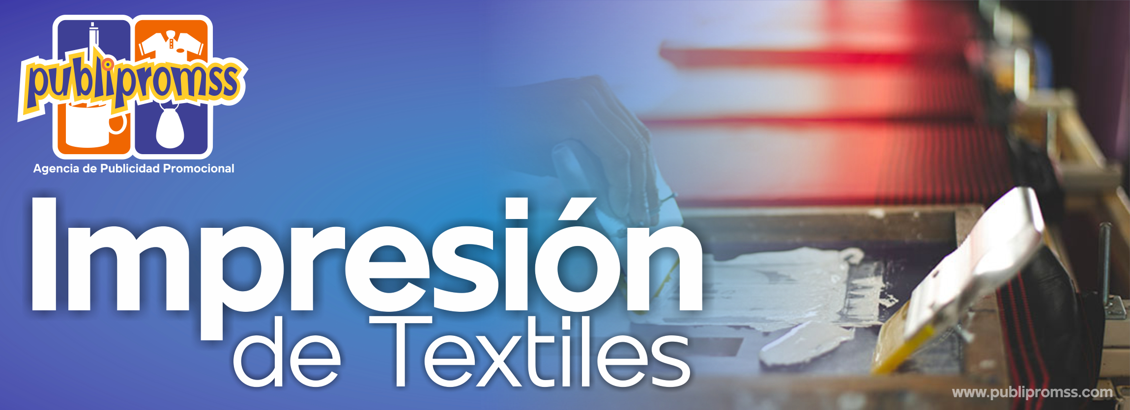 IMPRESION DE TEXTILES PUBLIPROMSS EN REYNOSA