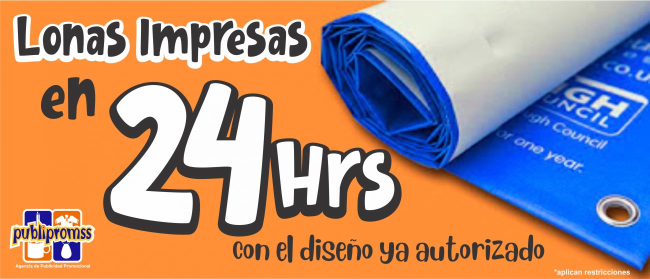 lonas en 24 horas publipromss